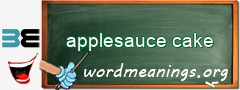 WordMeaning blackboard for applesauce cake